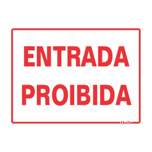 Placa Entrada Proibida 15x20cm em Poliestireno