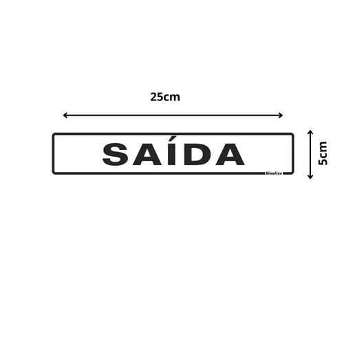Placa de Sinalização Saída 5x25cm em Poliestireno
